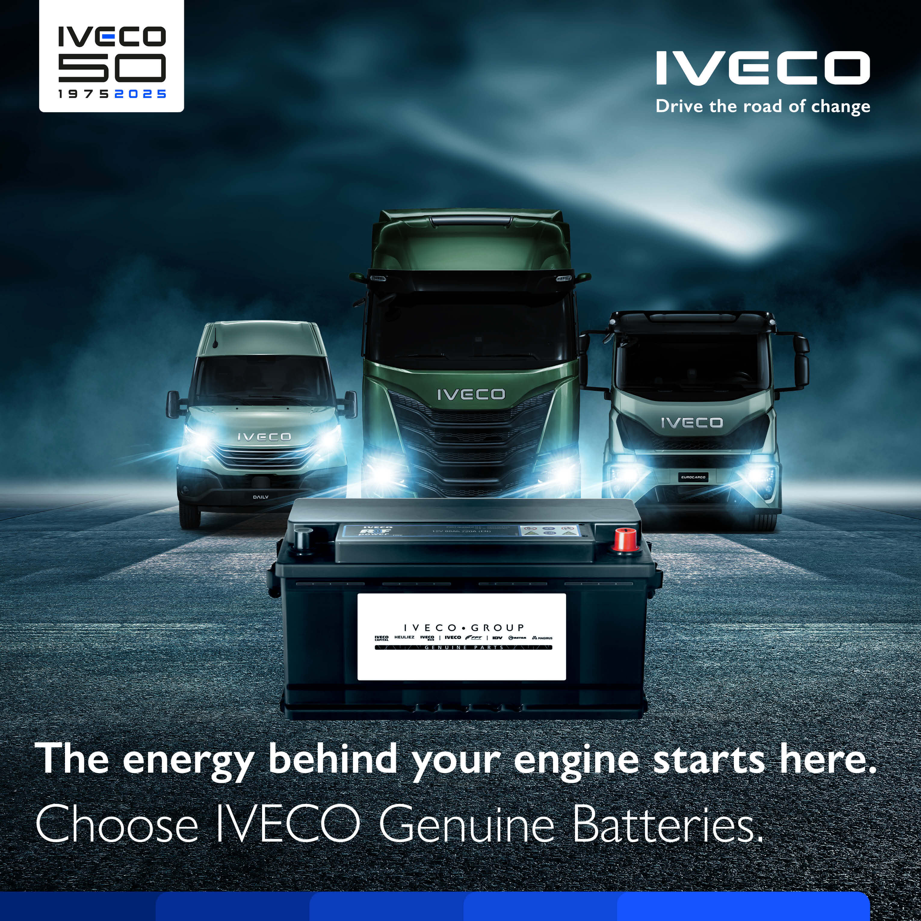 The energy behind your engine starts here. Choose IVECO Genuine Batteries.